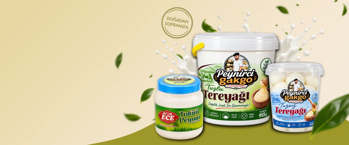 Hakiki Yayık Tereyağı ve Geleneksel Peynir Çeşitleri